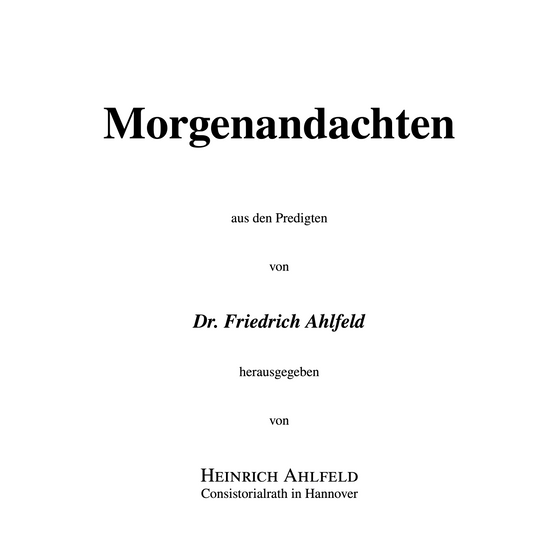 Ahlfeld, Morgenandachten